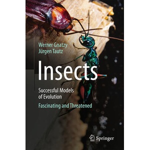 Insects - Successful Models of Evolution | Werner Gnatzy, Jürgen Tautz (ISBN: 9783662710289)