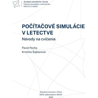 Počítačové simulácie v letectve. Návody na cvičenia.