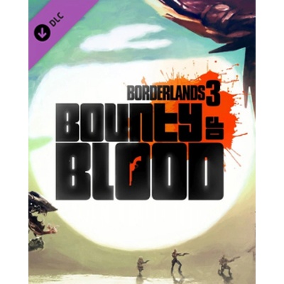 Borderlands 3 Bounty of Blood