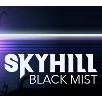 SKYHILL: Black Mist