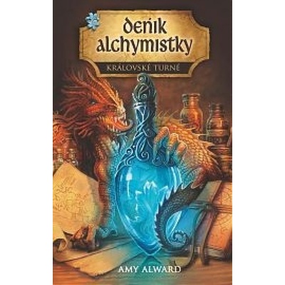 Deník alchymistky - Královské turné Amy Alward