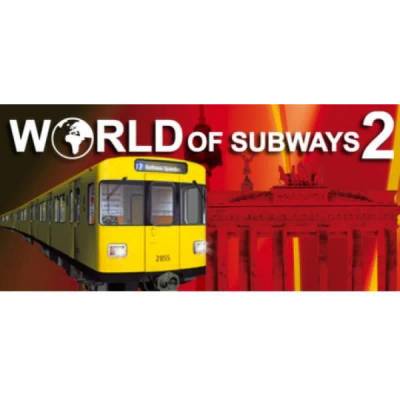 Игра World of Subways 2 - Berlin Line 7 за PC Steam, Електронна доставка