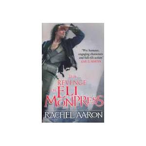 Revenge of Eli Monpress | Rachel Aaron (ISBN: 9780356501840)