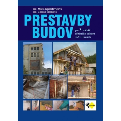 Prestavby budov pre 3.roč. - murár