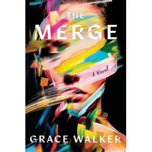 The Merge | WALKER GRACE (ISBN: 9780063446731)