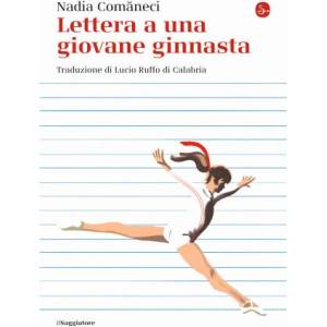 Lettera a una giovane ginnasta | Nadia Comaneci (2022)