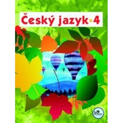 Český jazyk 4 - Hana Mikulenková