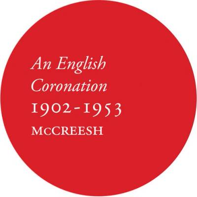 An English Coronation, 1902-1953 CD