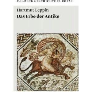 Das Erbe der Antike | Hartmut Leppin (ISBN: 9783406601309)