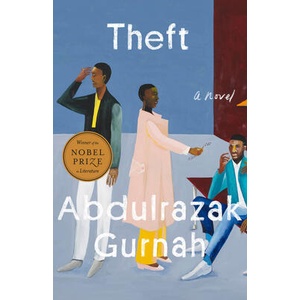 THEFT | GURNAH ABDULRAZAK (ISBN: 9780593852606)