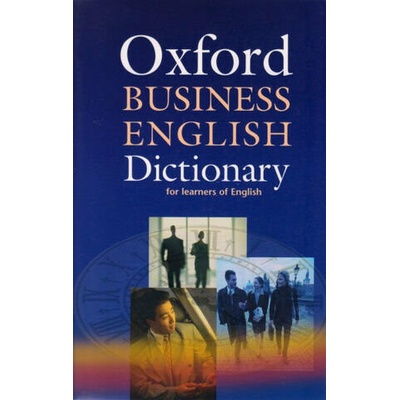 Oxford Business English Dictionary for Learners of English