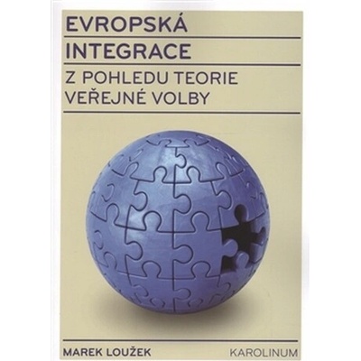 Evropská integrace z pohledu teorie veřejné volby