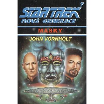 Star Trek: Nová generace 7 - Masky - John Vornholt