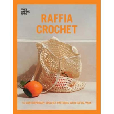 Raffia Crochet | Wool and the Gang