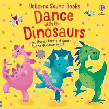 Dance with the Dinosaurs - Sam Taplin, Usborne Publishing Ltd