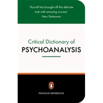 A Critical Dictionary of Psychoanalysi C. Rycroft