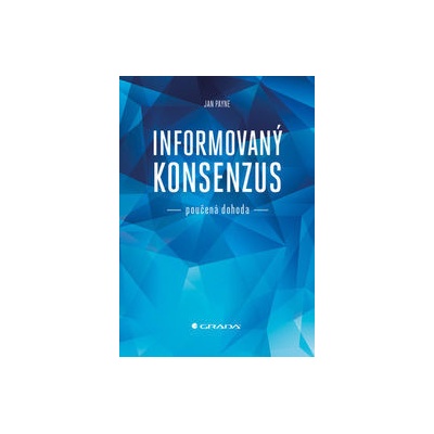 Informovaný konsenzus - poučená dohoda
