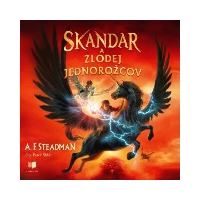 Skandar a zlodej jednorožcov - A.F. Steadman