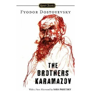 Brothers Karamazov | Fyodor Dostoyevsky, Manuel Komroff, Constance Black Garnett, Sara Paretsky (ISBN: 9780451530608)