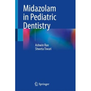 Midazolam in Pediatric Dentistry (2024)