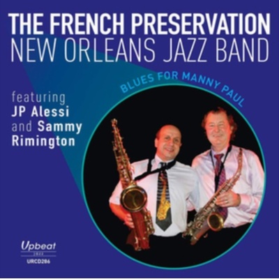 Blues for Manny Paul - The French Preservation New Orleans Jazz Band CD