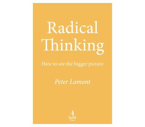 Radical Thinking