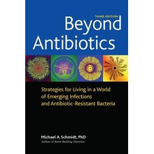 Beyond Antibiotics