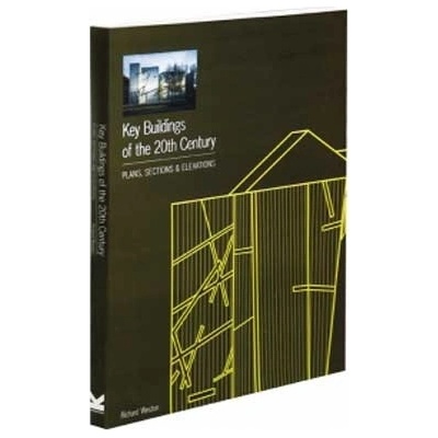 Key Buildings of the 20th Century - Richard Weston