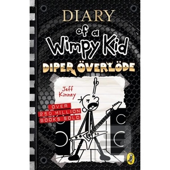 Diary of a Wimpy Kid: Diper Overlode - Jeff Kinney