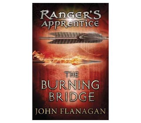Burning Bridge Ranger's Apprentice Book 2