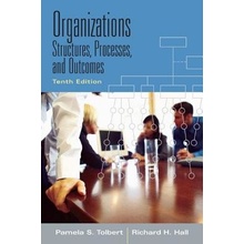 Organizations: Structures, Processes and Outcomes Tolbert Pamela S.Paperback