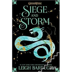 SIEGE & STORM (ISBN: 9780805094602)