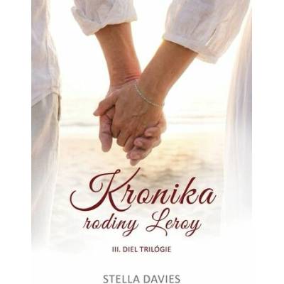 Kronika rodiny Leroy III. Stella Davies