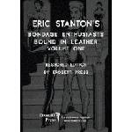 Erosetti Press Eric Stanton's Bondage Enthusiasts Bound in Leather Volume One | Erosetti Press, Eric Stanton, Dante Remy