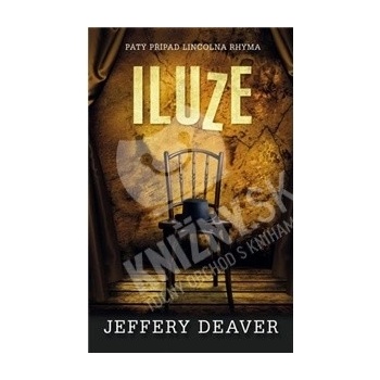 Iluze - 4.vydání - Jeffery Deaver