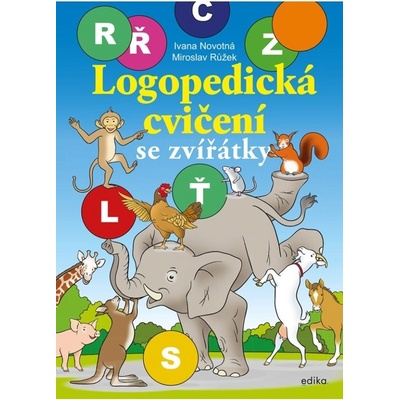 Logopedická cvičení se zvířátky - Ivana Novotná