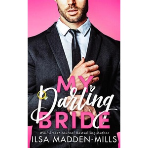 My Darling Bride | Madden-Mills, Ilsa (ISBN: 9781662514005)