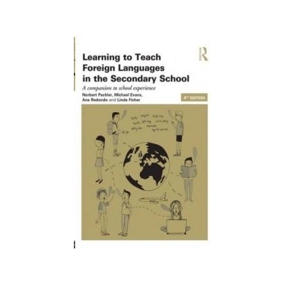 Learning to Teach Foreign Languages in the Secondary School