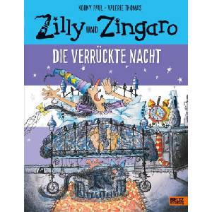 Zilly und Zingaro. Die verrückte Nacht | Valerie Thomas, Ulli Günther, Herbert Günther (ISBN: 9783407759887)