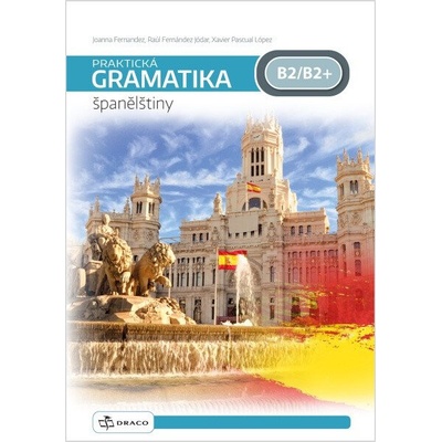 Praktická gramatika španělštiny B2/B2+