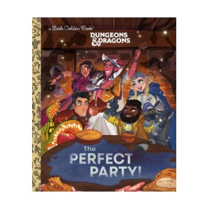 The Perfect Party! (Dungeons & Dragons) | Golden Books (ISBN: 9780593707708)