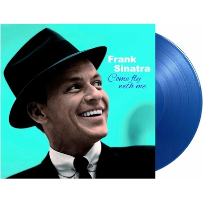 Sinatra Frank - Come Fly With Me (Coloured Solid Blue Virgin Vinyl) Vinyl LP
