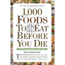 1, 000 Foods To Eat Before You Die Mimi Sheraton Kniha