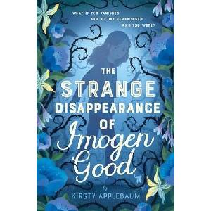 The Strange Disappearance of Imogen Good | APPLEBAUM KIRSTY (ISBN: 9798887772820)