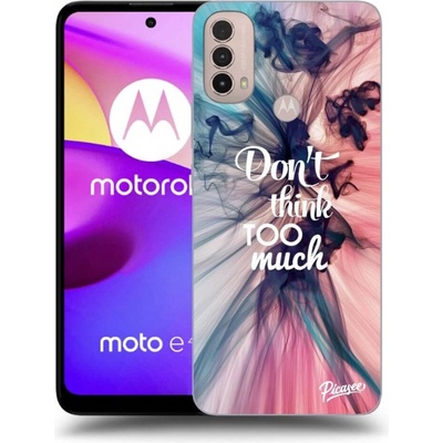 Púzdro Picasee silikónové Motorola Moto E40 - Don't think TOO much čierne