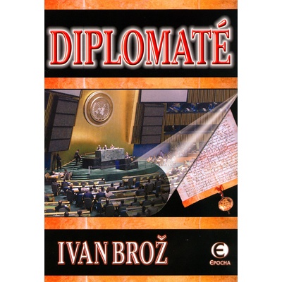 Diplomaté - Ivan Brož