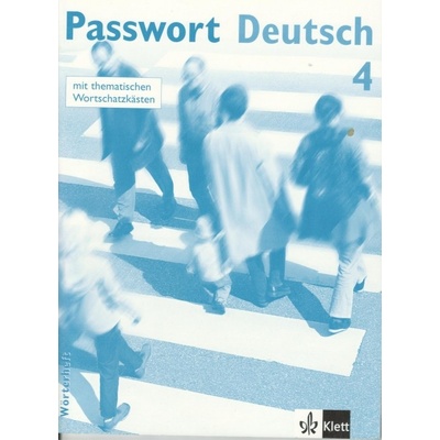 Passwort Deutsch 4 slovníček k 4. dielu D vydanie