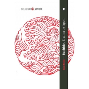 BUSHIDO, EL ALMA DE JAPON BOLSILLO | NITOBE, INAZO (ISBN: 9788417419769)