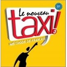 LE NOUVEAU TAXI! 3 AUDIO CD CLASSE /2/