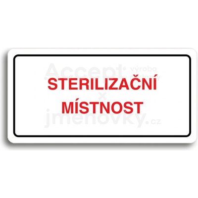ACCEPT Piktogram STERILIZAČNÍ MÍSTNOST - bílá tabulka - barevný tisk